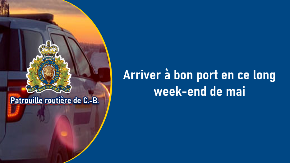 Arrive à bon port en ce long week-end de mai